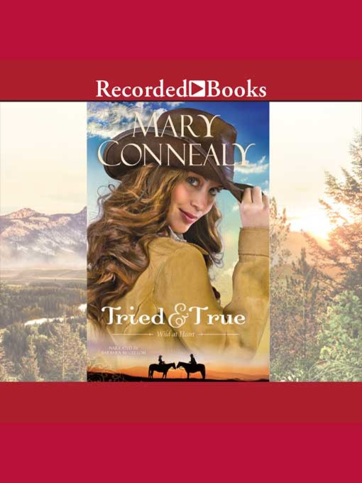 Title details for Tried and True by Mary Connealy - Wait list